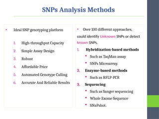 SNPs Analysis Methods SNPs Analysis Methods SNPs Analysis Methods | PPTX