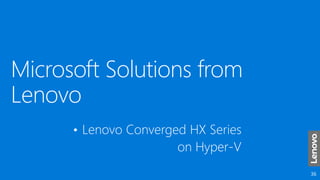 Microsoft Solutions from
Lenovo
 