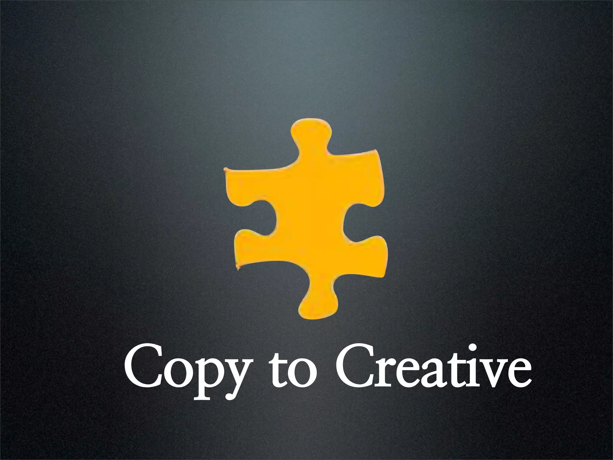 Copy to Creative
 