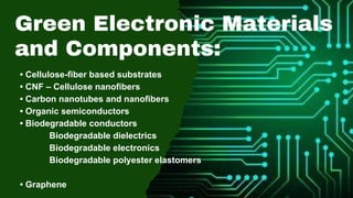 Recent advances in green electronics^.pptx