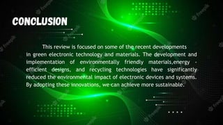 Recent advances in green electronics^.pptx