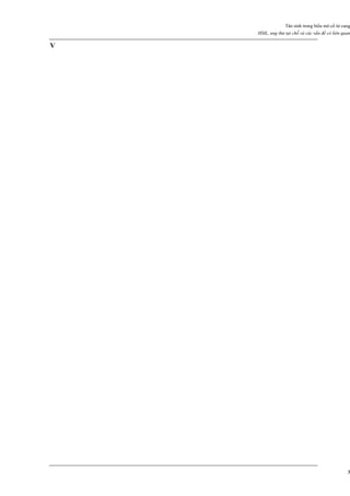 Tân sinh trong biểu mô cổ tử cung
HSIL, ung thư tại chỗ và các vấn đề có liên quan
3
V
 