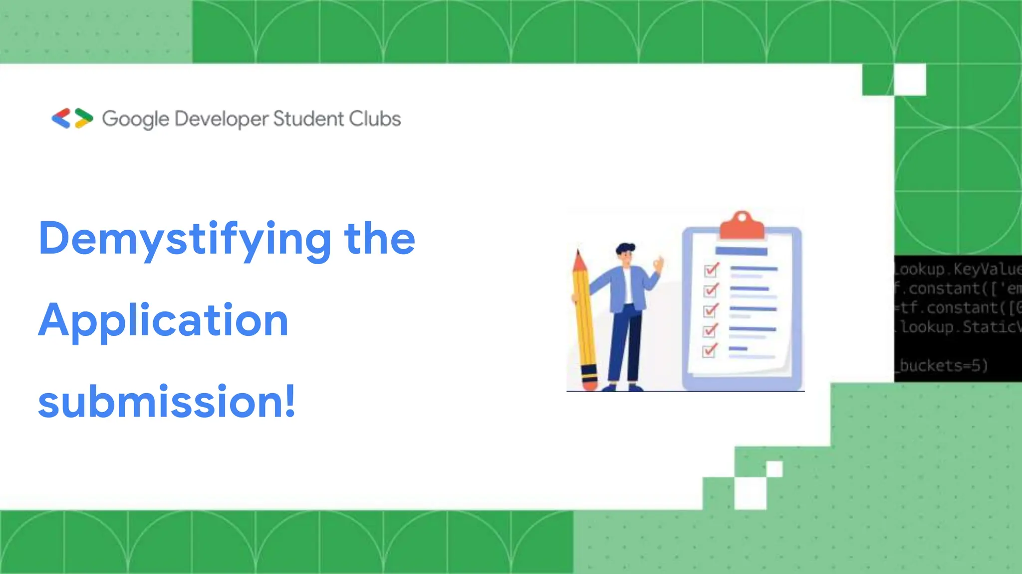 Demystifying the
Application
submission!
 