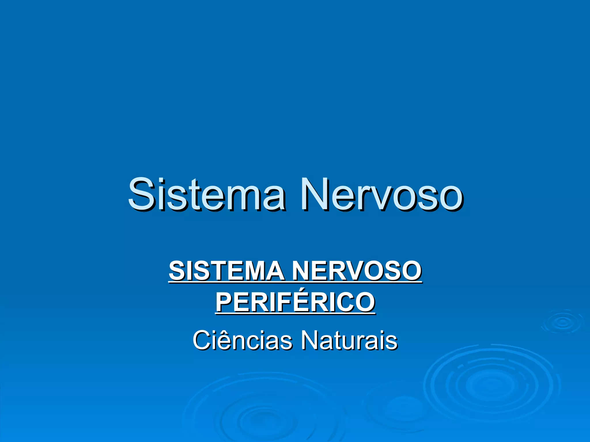 Sn sistema nervoso periférico PPT
