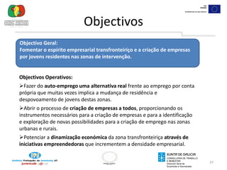 Diagnóstico:Benchmarking35Crítica de que algumas parcerias eram apenas aparentes, não existindo real cooperação transfronteiriçaPrincipais barreiras ou problemas as questões socioculturais, questões administrativo-políticas que se devem às diferenças nas estruturas administrativasProjectos na área da juventude em processos de paz e reconciliação (Irlanda e Reino Unido; Ásia Central)
