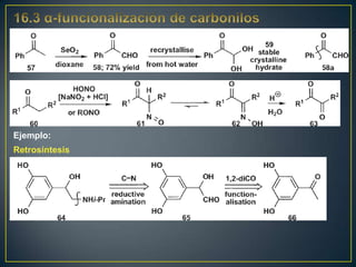 Ejemplo:
Retrosíntesis
 