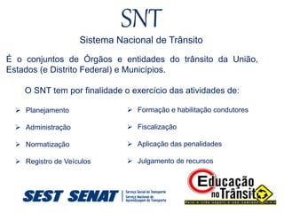 SNT- Sistema Nacional de Trânsito | PPTX