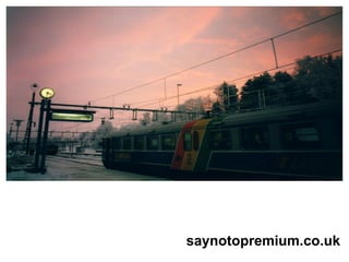 saynotopremium.co.uk
 