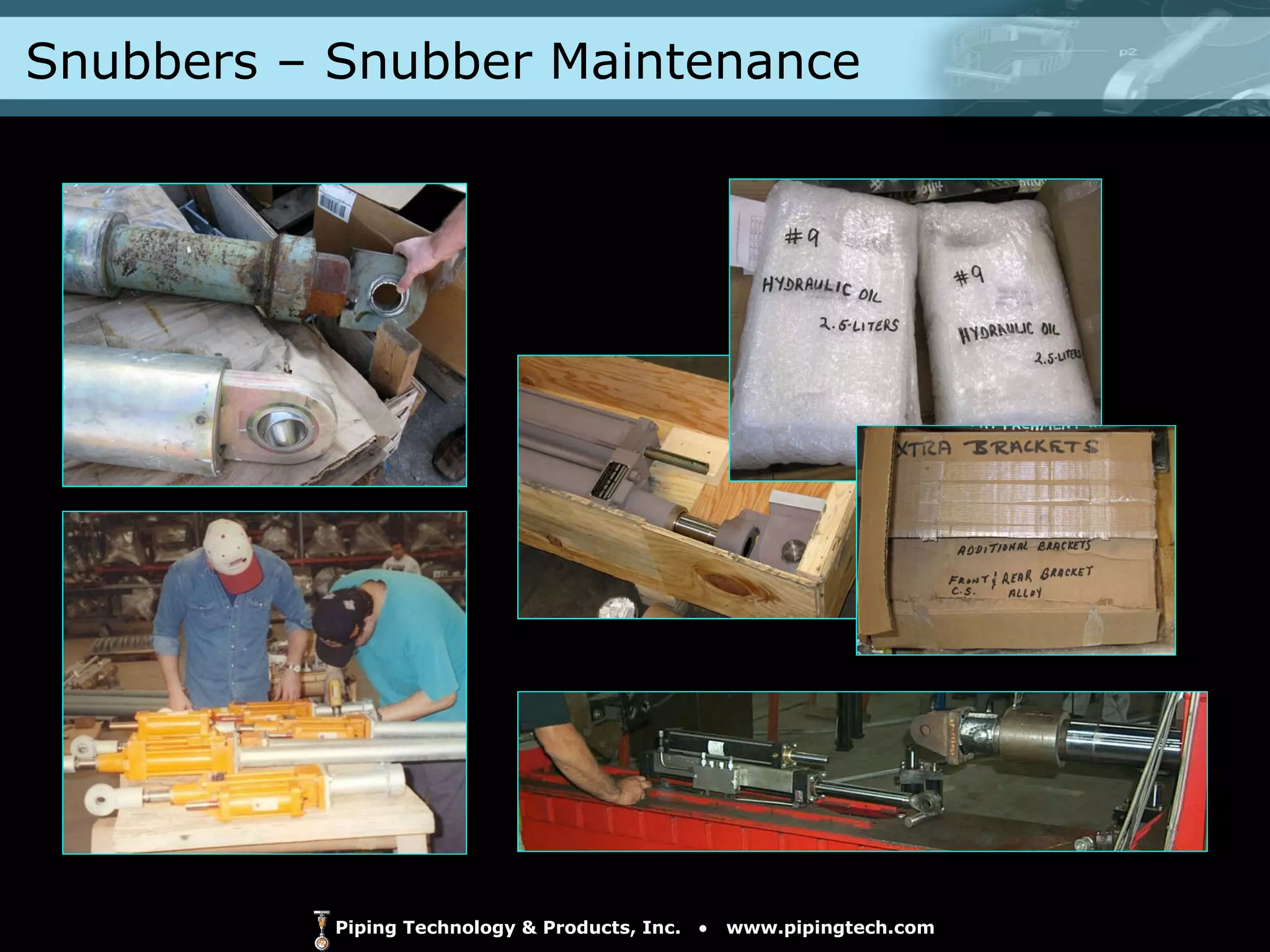 Snubbers – Snubber Maintenance  