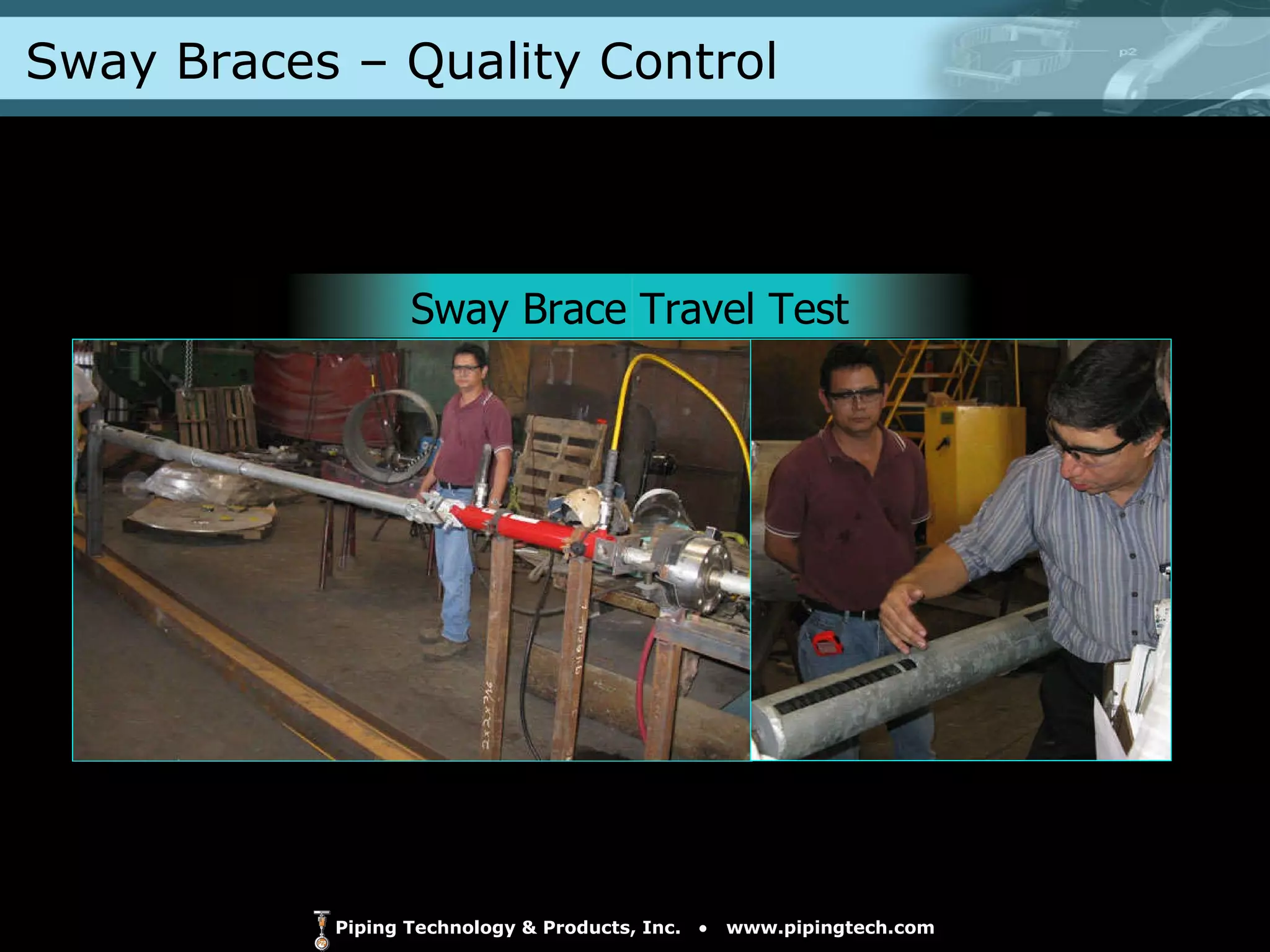 Sway Braces – Quality Control Sway Brace Travel Test 