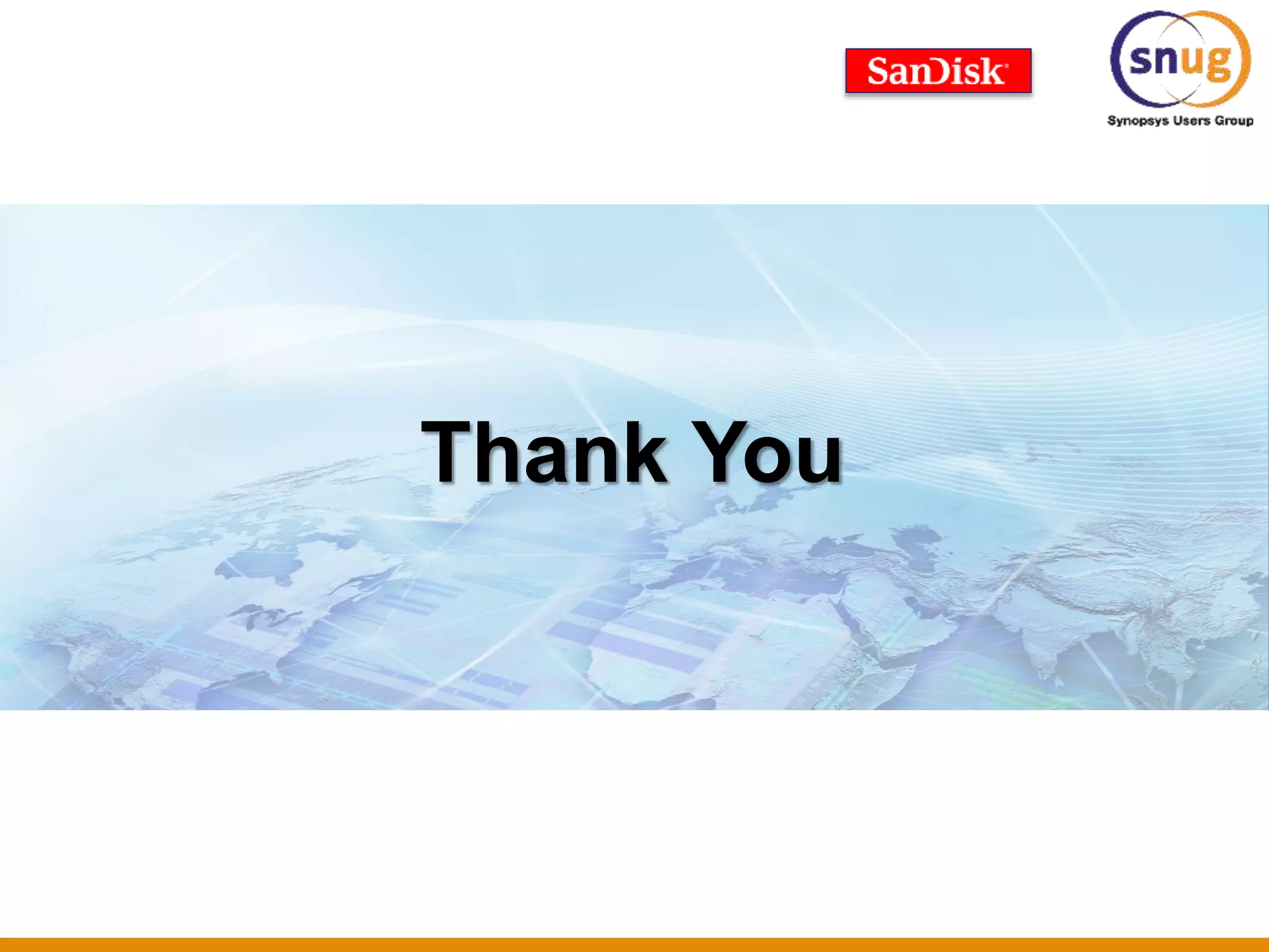 SNUG 2014 30
Thank You
 