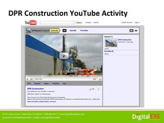 DPR Construction YouTube Activity
 