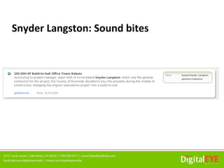 Snyder Langston: Sound bites
 