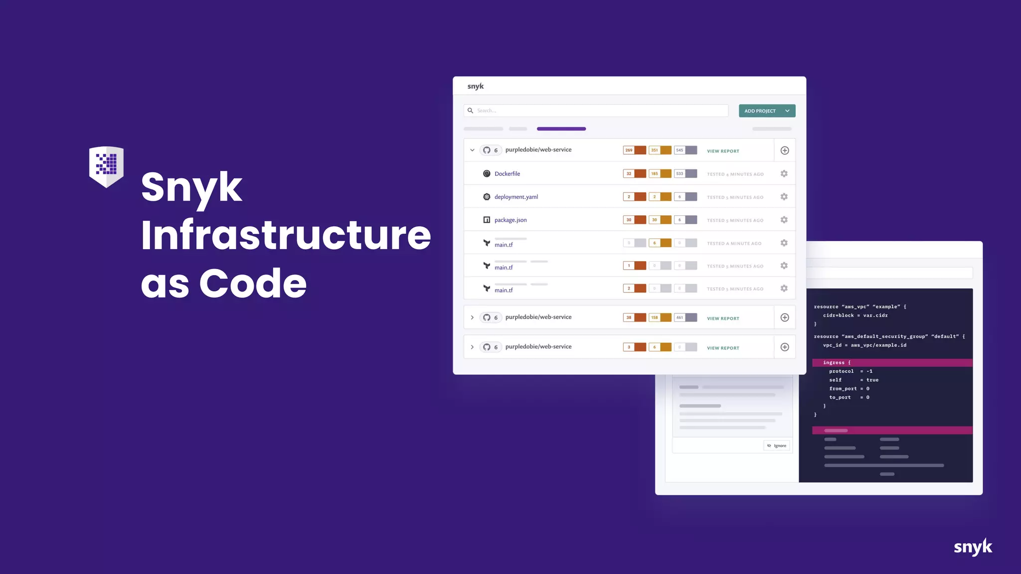 Snyk
Infrastructure
as Code
 