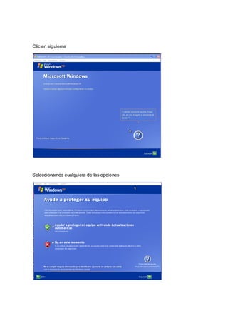 Clic en siguiente




Seleccionamos cualquiera de las opciones
 