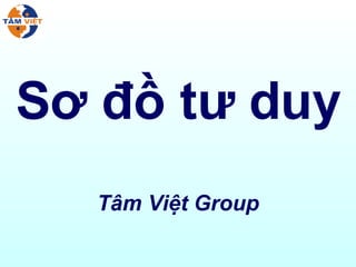 Sơ đồ tư duy Tâm Việt Group 