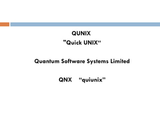 Quick Unix So Qnx | PPT