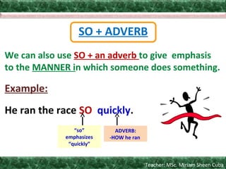 Is That So Example EMPHASIS- SO / SUCH | PPT