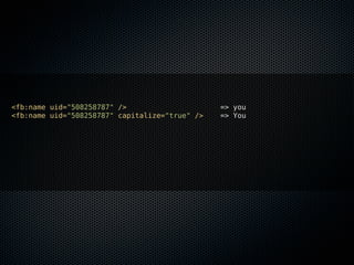 <fb:name uid="508258787" />                     => you
<fb:name uid="508258787" capitalize="true" />   => You
 