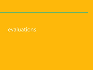 evaluations
 