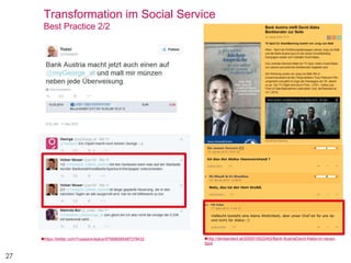 27
Transformation im Social Service
Best Practice 2/2
https://twitter.com/Yussipick/status/575686565487378432 http://derstandard.at/2000010522493/Bank-AustriaDavid-Alaba-im-neuen-
Spot
 