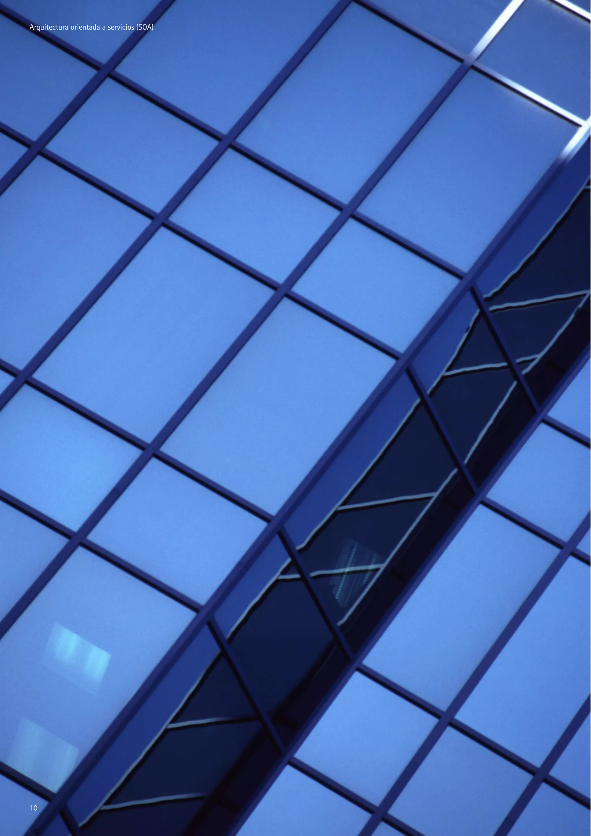 Arquitectura orientada a servicios (SOA)




10
 