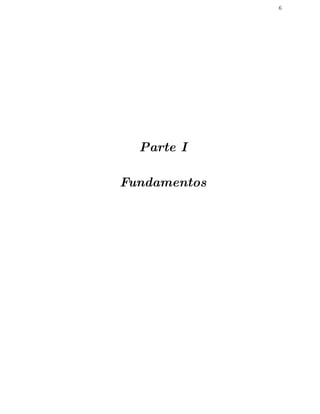 6
Parte I
Fundamentos
 