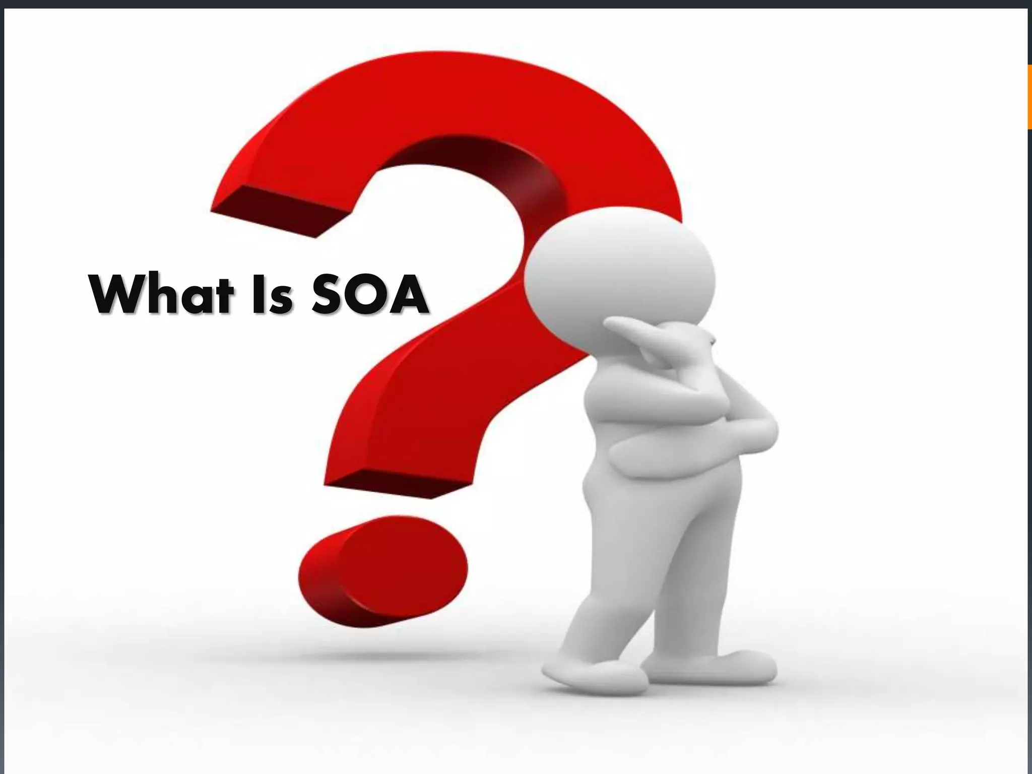 What Is SOA 