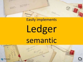 Messages you want
Messages are
Atomic
Messages are
Unique
Easily implements
Ledger
semantic