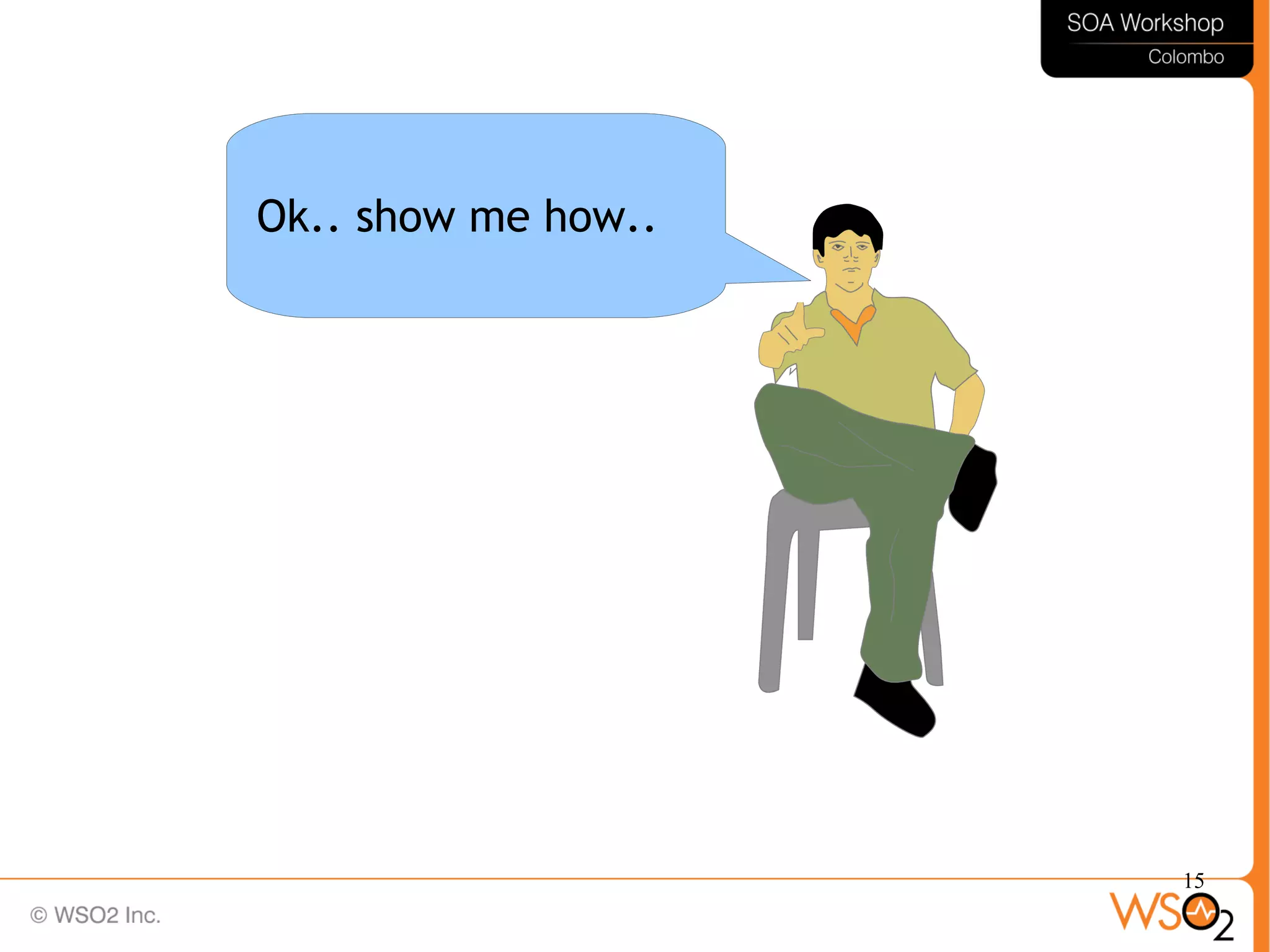 15
Ok.. show me how..
 