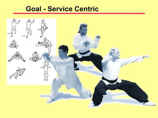 Goal - Service Centric
 