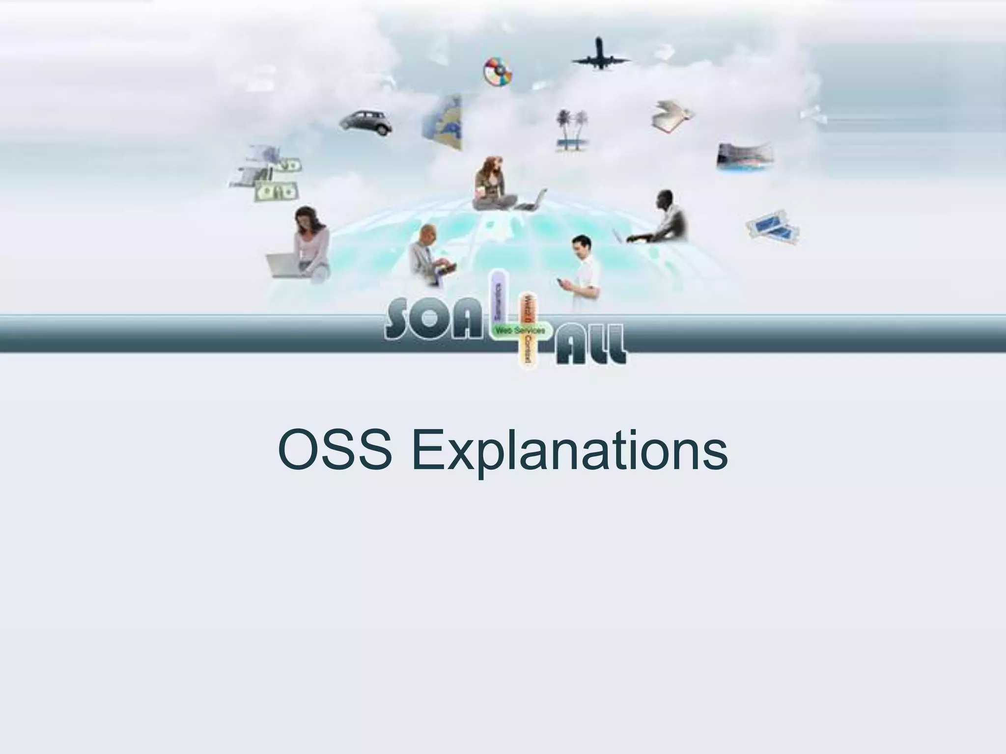 OSS Explanations
 