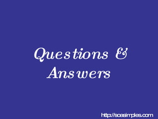 Questions & Answers http://soasimples.com 