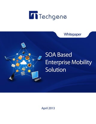 Soa based enterprise mobility solution