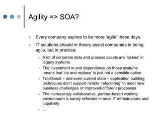 SOA - Enabling Interoperability And Business Agility March 2009