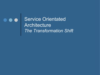 SOA - Enabling Interoperability And Business Agility March 2009