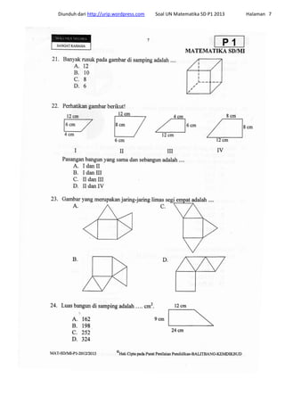 Diunduh dari http://urip.wordpress.com Soal UN Matematika SD P1 2013 Halaman 7
 
