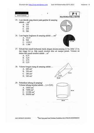 Diunduh dari http://urip.wordpress.com Soal UN Matematika SD P1 2013 Halaman 8
 