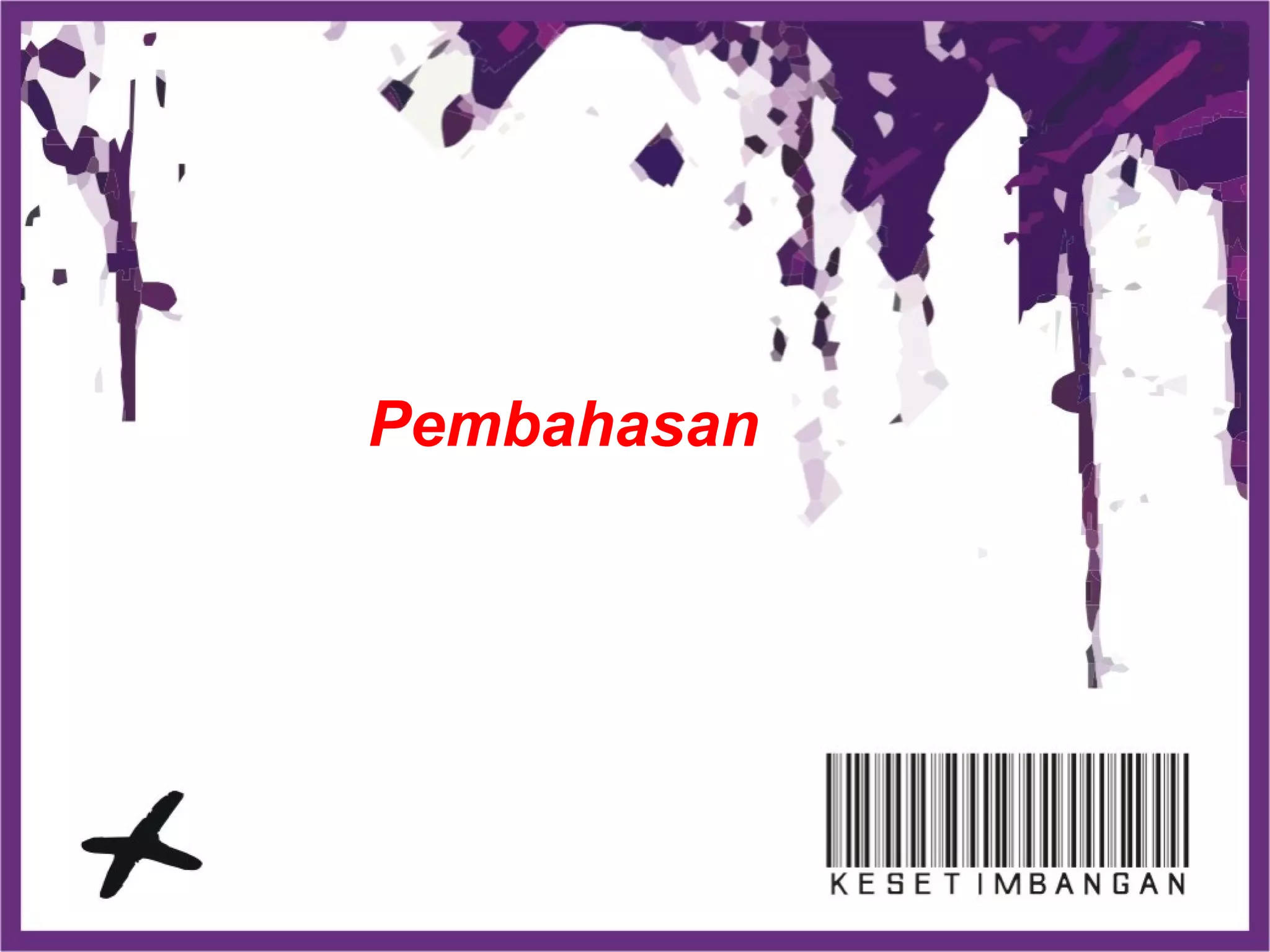 Pembahasan
 