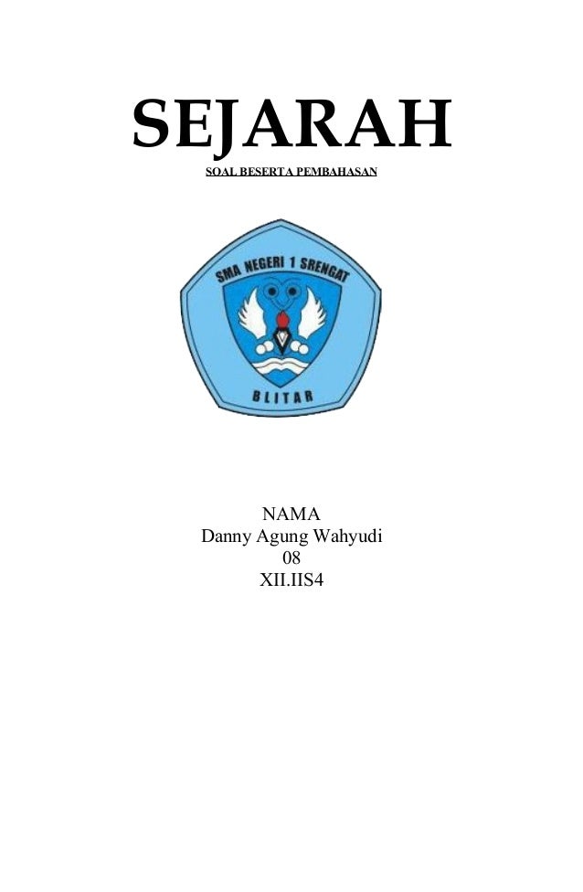 Soal Sejarah dan Pembahasanya