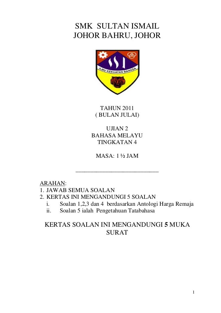 UJIAN 2 TINGKATAN 4 SMK SULTAN ISMAIL, JOHOR BAHRU