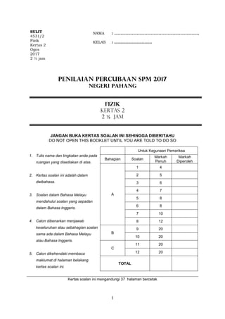 Soalan K2 Fizik Spm 2017 Pahang