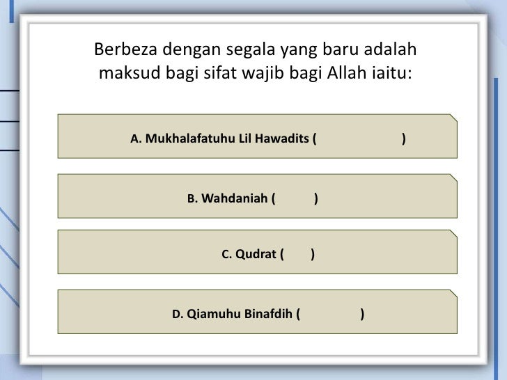Soalan objektif tauhid Soalan objektif tauhid