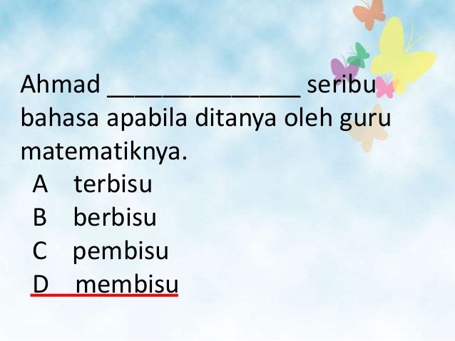 Soalan tatabahasa 14 Soalan tatabahasa 14