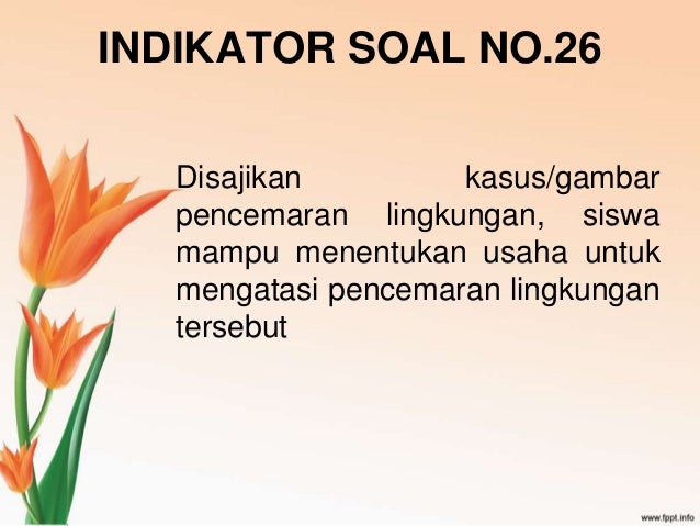 Soal Biologi Un 2012 Skl No26 Pencemaran Lingkungan