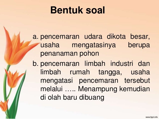 Soal biologi un 2012 skl no.26 pencemaran lingkungan
