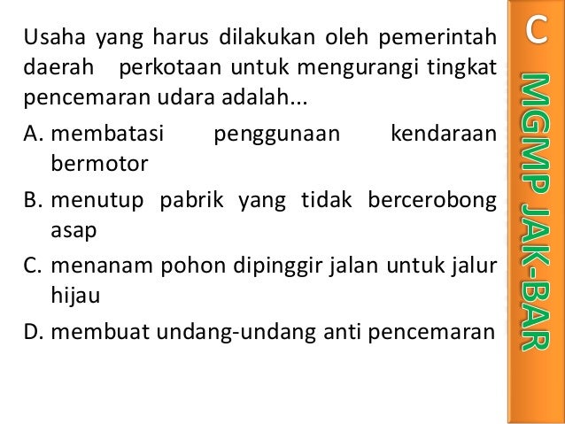Soal Dan Jawaban Pencemaran Lingkungan Smp Kelas 7 Guru Paud