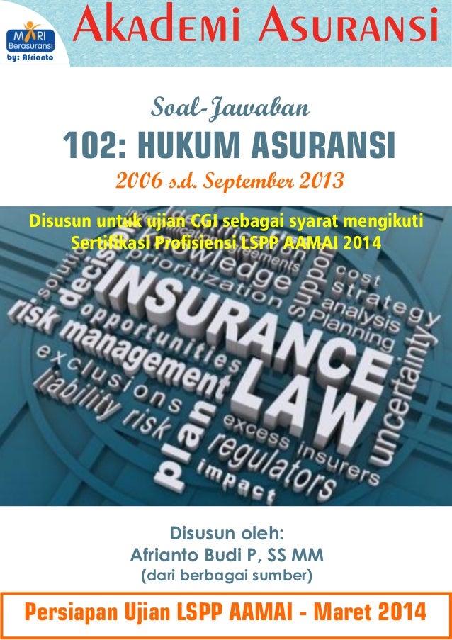 Soal Jawaban Cgi Lspp Aamai 102 Hukum Asuransi Edisi Maret 2014
