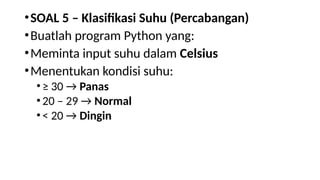 Soal konversi suhu dalam bahasa pemrograman kelas x.pptx