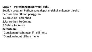 Soal konversi suhu dalam bahasa pemrograman kelas x.pptx